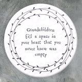 East of India Porcelain Coaster
Round Quotable Coaster;
'Grandchildren fill a space in your heart that you never knew was empty'  137