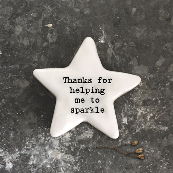 East of India Pebble - Star 'Thanks for helping me sparkle'