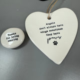 Ceramic Hanging Heart - 'Angels sometimes have paws....'