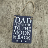 Mini Metal Hanging Signs - Dad Quotes