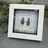 Mini Framed Pebble Art - White block square frame 12.5cm
'Sister...isn't life so much more fun when we are together!'