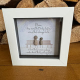 Mini Framed Pebble Art - 'Mum has ears that truly lisrtens...'