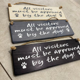 Made in the UK by Giggle Gift Co
Rectangular Wooden L29.5cm Hanging Sign
Quote - " All visitors must be approved by the dog!"