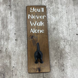 Dog Lead Hook - 'You'll Never Walk Alone'