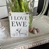 Mini Metal Hanging Sign - I Love Ewe