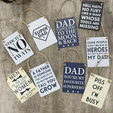 Mini Metal Hanging Signs - Dad Quotes