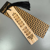 Quotable Oak Bookmark - Thank you for all you do