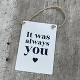 Mini Metal Hanging Signs - Sentimental quotes