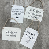 Mini Metal Hanging Signs 9cm  with jute string Perfect fun gift about Drinking Quotes;
