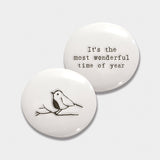East of India Christmas Porcelain Pebble - Most Wonderful Time