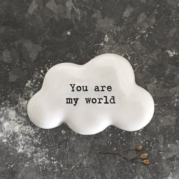 East of India porcelain cloud quotable pebble token gift ' you are my world' 6741
