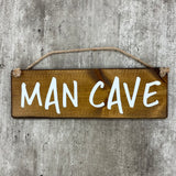 Wooden Hanging Sign - "Man Cave"