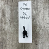 Dog Lead Hook - 'Did someone say walkies?'