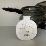 White Ceramic Mini Bud Vase 9cm with quote; 'Life isn’t about waiting for the storm to pass.. it’s learning to dance in the rain'