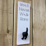 Dog Lead Hook - 'You'll Never Walk Alone'
