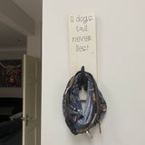 Dog Lead Hook - 'A dogs tail never lies!'