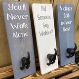 Dog Lead Hook - 'A dogs tail never lies!'