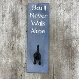 Dog Lead Hook - 'You'll Never Walk Alone'
