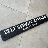 Long Wooden Hanging Sign - 'Self Service Kitchen..'