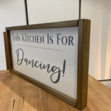 Made in the UK by Giggle Gift Co Rectangular L63.5cm Framed Plaque with white vinyl; "This Kitchen is for dancing!"