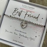 Life Charm Silver Bracelet with Open Heart Charm with star inside reads "Happy Birthday Best Friend #justbecause You are the birthday girl! x"