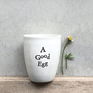 East of India White Porcelain Egg Cup&nbsp;
Quote reads 'A Good Egg'&nbsp; 68