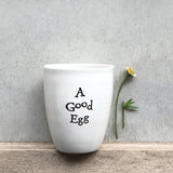 East of India White Porcelain Egg Cup&nbsp;
Quote reads 'A Good Egg'&nbsp; 68