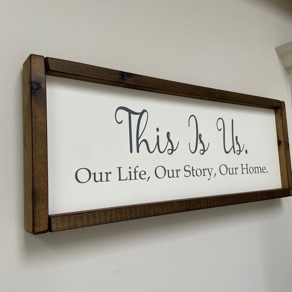 Wooden Framed White Plaque - This is Us...