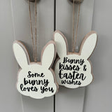 Hanging Wooden Natural Rabbit Plaques 15cm Choose from 2 adorable quotes: "Bunny kisses & Easter Wishes"  "Some bunny loves you" 