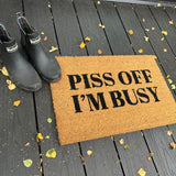 Natural Doormat - Piss off I'm Busy