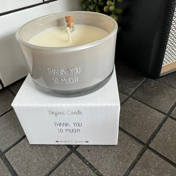 Message in a Bottle Soy Candle 8cm
Presented in a Grey Glass Jar with the Fragrance Ambers Secret
Quote on the Candle Jar -  'Thank you so much!'
Message in a bottle quote 'You are the Best'