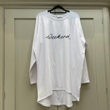 Chalk - Essentials Range Robyn Top long sleeved & loose fitting  Colour & Script - White with 'Weekend' in dark grey  *AW23 NEW*