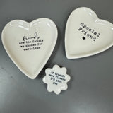 Ceramic Quotable Heart Dish - Friends are the family we choose..