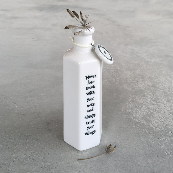 East of India Porcelain Hexagonal Small H11cm Quotable Bottle; Never loose touch with your roots and always trust your wings 4004