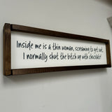 Rectangular Framed White Plaque - "Inside me is a thin woman..."