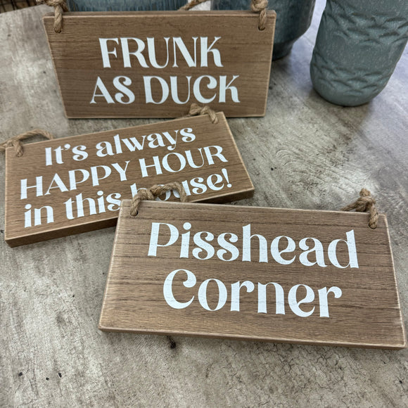Hanging Quotable Wooden Signs - Drinking Quotes