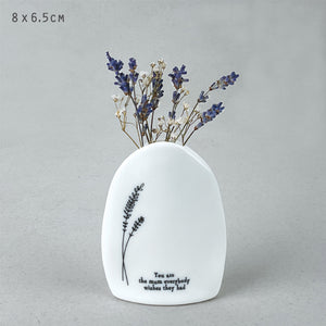 East of India Porcelain 8x6.5cm Flat Quotable Vase; 'You are the mum everybody wishes they had'  5788