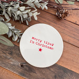 Christmas White glazed ceramic quotable Coaster 10cm with red text
Quotes - Merry tipsy I'm Christmas&nbsp;