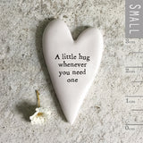 East of India Quotable token heart collection -
Small gift with a meaningful quote 4cm
Quote - 'A little hug whenever you need one'
