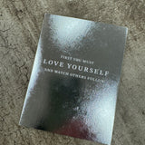 Chalk Card - Love Yourself....
