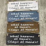 The Giggle Gift Co - Made in the UK Wooden Hanging Sign L29.5cm "What happens at Nana's stays at Nana's!"