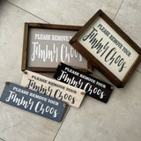 Wooden Hanging Sign - "Please remove your Jimmy Choos"
