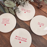 Christmas White Ceramic Coaster  - Tis the season