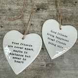 Ceramic Hanging Heart - 'Good friends bring happiness...'