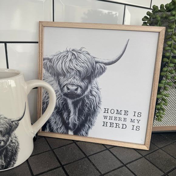 Highland Cow Frame Picture 25cm
'Home is where my herd is!' with a highland cow illustration