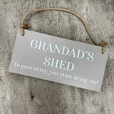 Wooden Quotable Hanging Sign - Grandad's Shed