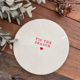 Christmas White glazed ceramic quotable coaster 10cm with red text
Quote - Tis the Season