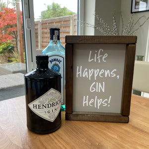 Made in the UK by Giggle Gift co. Small Rectangular H24cm Framed Plaque with Grey vinyl & white text "Life Happens, Gin Helps!"