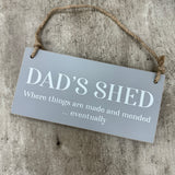 Wooden Grey Hanging Sign - Dad's Shed