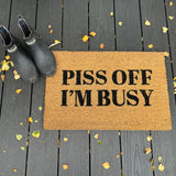 Natural Doormat - Piss off I'm Busy